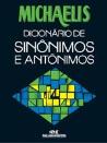 Michaelis Dicionário de Sinônimos e Antônimos