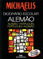 Michaelis Dicionário Escolar Alemão-Português Portugês-Alemão