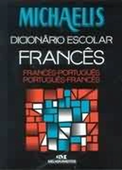 Bertrand.pt - Michaelis Dicionário Escolar Francês