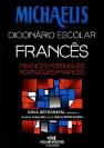 Michaelis Dicionário Escolar Francês-Português / Português-Francês  