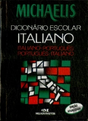 Michaelis Dicionário Escolar Italiano-Português / Portugês-Italiano