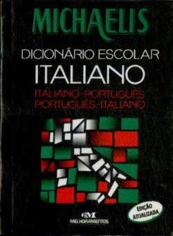 Bertrand.pt - Michaelis Dicionário Escolar Italiano-Português / Portugês-Italiano