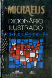 Michaelis Dicionário Ilustrado Português-Inglês