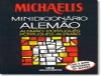 Michaelis-Minidicionário Alemão-Português-Alemão