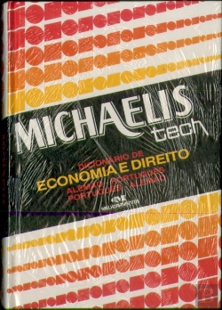 Bertrand.pt - Michaelis Tech - Dicionário de Economia e Direito - Alemão / Português / Português / Alemão