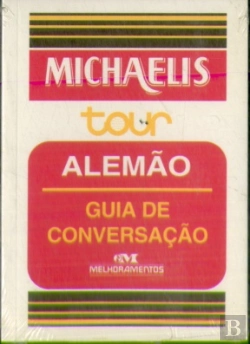 Bertrand.pt - Michaelis Tour Alemão Guia de Conversação