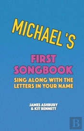 Michael'S First Songbook