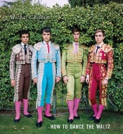 Michal Chelbin: How To Dance The Waltz