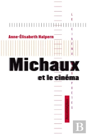 Michaux Et Le Cinema