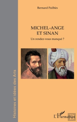 Bertrand.pt - Michel-Ange Et Sinan : Un Rendez-Vous Manqué ?
