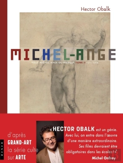 Bertrand.pt - Michel-Ange Tome 2 ; Tout Michel-Ange Ou Presque En Un Seul Texte Et En Mille Images