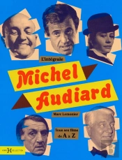 Michel Audiard ; Intégrale ; Tous Ses Films De A À Z