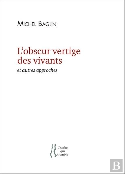 Bertrand.pt - Michel Baglin - L'Obscur Vertige Des Vivants