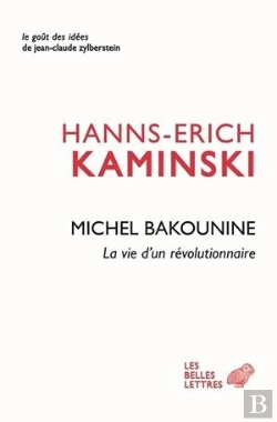 Bertrand.pt - Michel Bakounine, La Vie D'Un Révolutionnaire