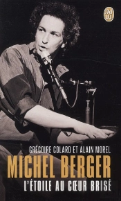 Michel Berger ; L'Étoile Au Coeur Brisé