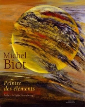 Michel Biot, Peintre Des Elements