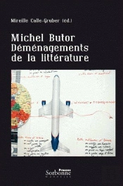 Michel Butor, Déménagements De La Littérature