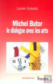 Michel Butor  Le Dialogue Avec Les Arts