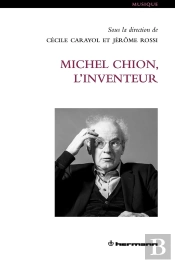 Michel Chion, L'Inventeur