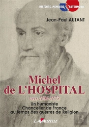 Michel De L'Hospital ; Vers 1506-1573