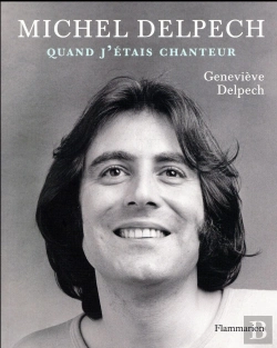 Bertrand.pt - Michel Delpech, Quand J'Etais Chanteur