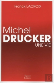 Michel Drucker, Une Vie