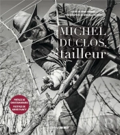 Michel Duclos, Tailleur