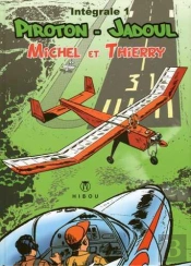 Michel Et Thierry ; Intégrale Tome 1