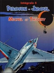 Michel Et Thierry ; Intégrale Tome 5