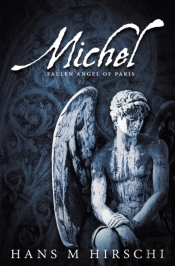 Michel - Fallen Angel Of Paris
