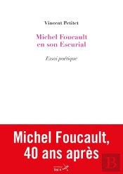 Michel Foucault En Son Escurial