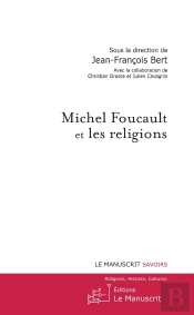 Michel Foucault Et Les Religions