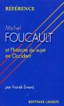 Michel Foucault Et L'Histoire Du Sujet En Occident