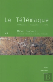 Michel Foucault Heritages Et Perspectives En Education Et Formation
