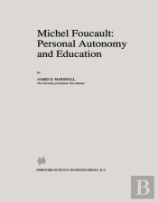 Michel Foucault: Personal Autonomy And Education