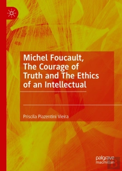 Bertrand.pt - Michel Foucault, The Courage Of Truth And The Ethics Of An Intellectual