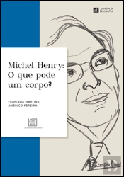 Michel Henry - O Que Pode um Corpo?