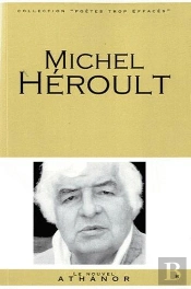 Michel Heroult - Portrait, Bibliographie, Anthologie