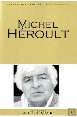 Bertrand.pt - Michel Heroult - Portrait, Bibliographie, Anthologie