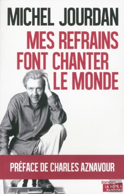Bertrand.pt - Michel Jourdan ; L'Homme Qui Fait Chanter Le Monde