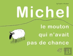 Bertrand.pt - Michel, Le Mouton Qui N'Avait Pas De Chance