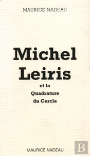 Michel Leiris Et La Quadrature Du Cercle