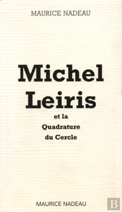 Bertrand.pt - Michel Leiris Et La Quadrature Du Cercle