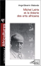 Michel Leiris Et La Theorie Des Arts Africains