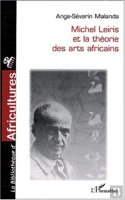 Bertrand.pt - Michel Leiris Et La Theorie Des Arts Africains