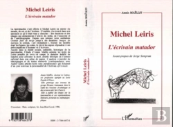 Bertrand.pt - Michel Leiris L'Ecrivain Matador