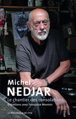 Bertrand.pt - Michel Nedjar ; Le Chantier Des Consolations