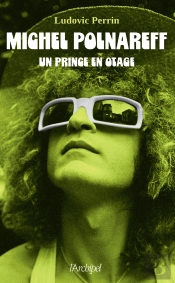 Michel Polnareff, Un Prince En Otage