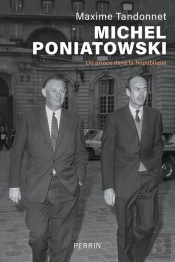 Michel Poniatowski : Un Prince Dans La République