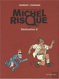Bertrand.pt - Michel Risque T.5 ; Destination Z